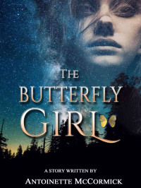 Antoinette McCormick — The Butterfly Girl