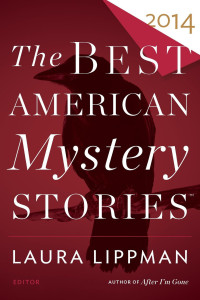 Laura Lippman — The Best American Mystery Stories 2014