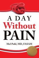 Mel Pohl — A Day without Pain