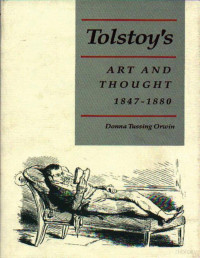 Tolstoy's Art and Thought, 1847-1880 — Tolstoy's Art and Thought, 1847-1880