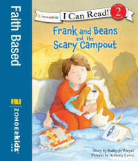 Kathy-jo Wargin; — Frank and Beans and the Scary Campout