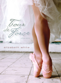 Elizabeth White; — Tour De Force