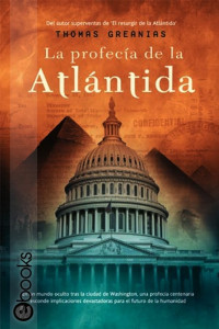 Thomas Greanias — La Profecia de la Atlantida