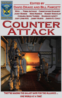 Drake, David & Fawcett, Bill & Nye, Jody Lynn & Wurts, Janny & Sheckley, Robert & Lewitt, Shariann & Anthony, Piers & Resnick, Mike & Morris, Janet & Yarbro, Chelsea Quinn — [The Fleet 02] • Counter Attack