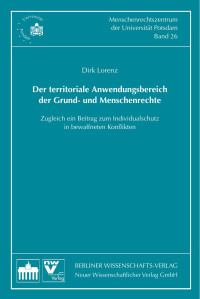 Lorenz, Dirk — Der territoriale Anwendungsbereich der Grund- und Menschenrechte