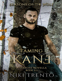 Niki Trento — 2.5 - Taming Kane