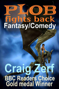 craig zerf — Plob fights back - a humorous fantasy
