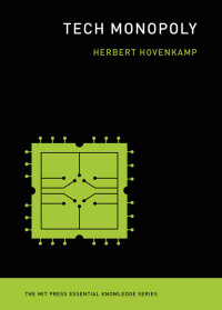 Herbert Hovenkamp — Tech Monopoly