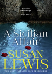 Susan Lewis — A Sicilian Affair