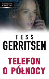 Tess Gerritsen — Telefon o północy