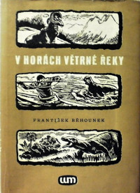 Běhounek František — V korách větrné řeky