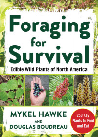 Douglas Boudreau — Foraging for Survival