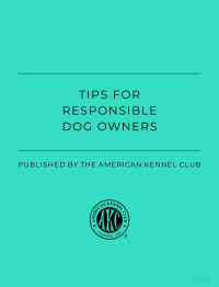 American Kennel Club — Responsible Dog Owners