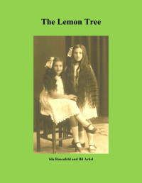 Ilil Arbel & IDA ROSENFELD [ARBEL, ILIL] — The Lemon Tree