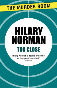 Hilary Norman — Too Close