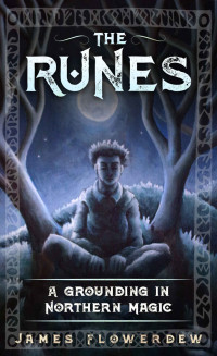 Flowerdew, James — The Runes