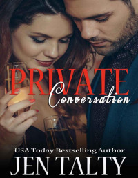 Jen Talty — Private Conversation (the First Responders Series Book 2)