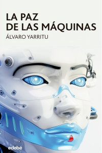 Álvaro Yarritu — La paz de las máquinas
