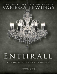Vanessa Fewings — Enthrall (Book 1) (Enthrall Sessions)