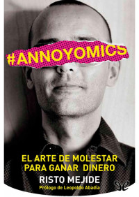 Risto Mejide — Annoyomics