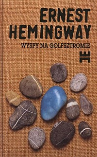 Wyspy na Golfsztromie — Microsoft Word - Hemingway Ernest - Wyspy na Golfsztromie