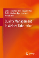Serhii Fomichov, Yevgenia Chvertko, Serhii Minakov, Igor Skachkov, Anna Banin — Quality Management in Welded Fabrication