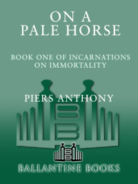 Anthony, Piers. — On a Pale Horse