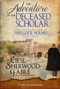 Liese Sherwood-Fabre — The Adventure of the Deceased Scholar [Arabic]