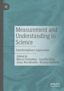 Marcel Schweiker, Joachim Hass, Anna Novokhatko, Roxana Halbleib — Measurement and Understanding in Science and Humanities: Interdisciplinary Approaches