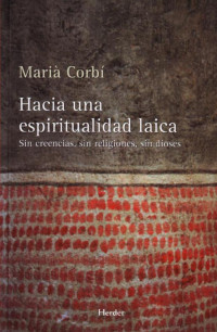 Mari Corbi — Hacia una espiritualidad laica