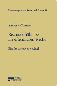 Andreas W. Wimmer; — Rechtsverhltnisse im ffentlichen Recht