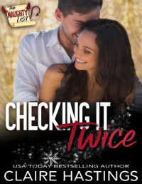 Claire Hastings — Checking It Twice: The Naughty List