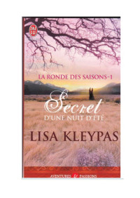 Lisa Kleypas — Secret d'une nuit d'été (La ronde des saisons 1)