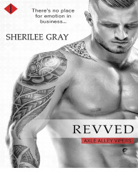 Sherilee Gray — Revved (Axle Alley Vipers)