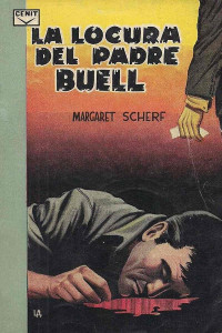 Margaret Scherf — La locura del Padre Buell