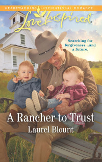 Laurel Blount — A Rancher to Trust