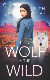 Rien Gray — Her Wolf in the Wild