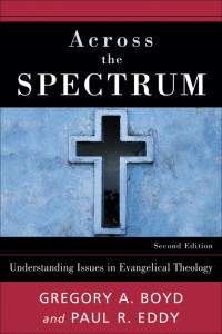 Boyd, Gregory A.;Eddy, Paul R.; — Across the Spectrum