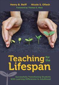 Reiff, Henry B., Ofiesh, Nicole S. & Nicole S. Ofiesh — Teaching for the Lifespan