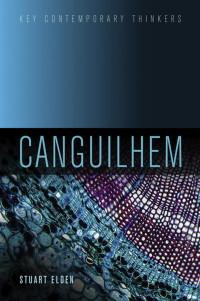 Elden, Stuart; — Canguilhem