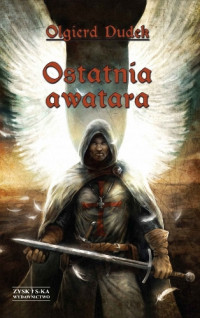 Olgierd Dudek — Ostatnia awatara