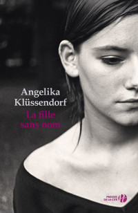 Angelika Klüssendorf — La fille sans nom