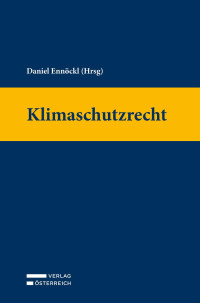 Daniel Ennckl; — Klimaschutzrecht