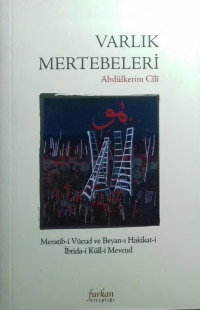 Abdülkerim Cili — Varlık Mertebeleri (Meratib-i Vücud ve Beyan-ı Hakikat-i İbtida-i Külli Mevcud)