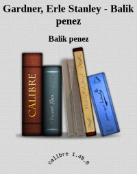 Balik penez — Gardner, Erle Stanley - Balik penez