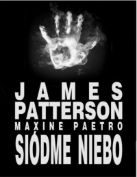 PATTERSON JAMES PAETRO MAXINE — KKZ #07 Siodme niebo