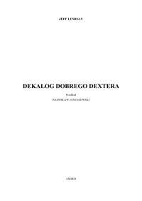 IBW Zaopatrzenie — Lindsay Jeff - Dexter 02 - Dekalog dobrego Dextera