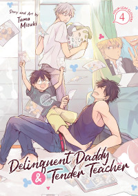 Tama Mizuki — Four-Leaf Clovers (Delinquent Daddy and Tender Teacher Vol. 4)