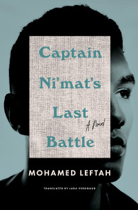Mohamed Leftah — Captain Ni'mat's Last Battle