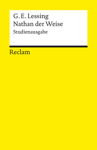 Gotthold Ephraim Lessing;Valerie Hantzsche;Kai Bremer; — Nathan der Weise (Studienausgabe)